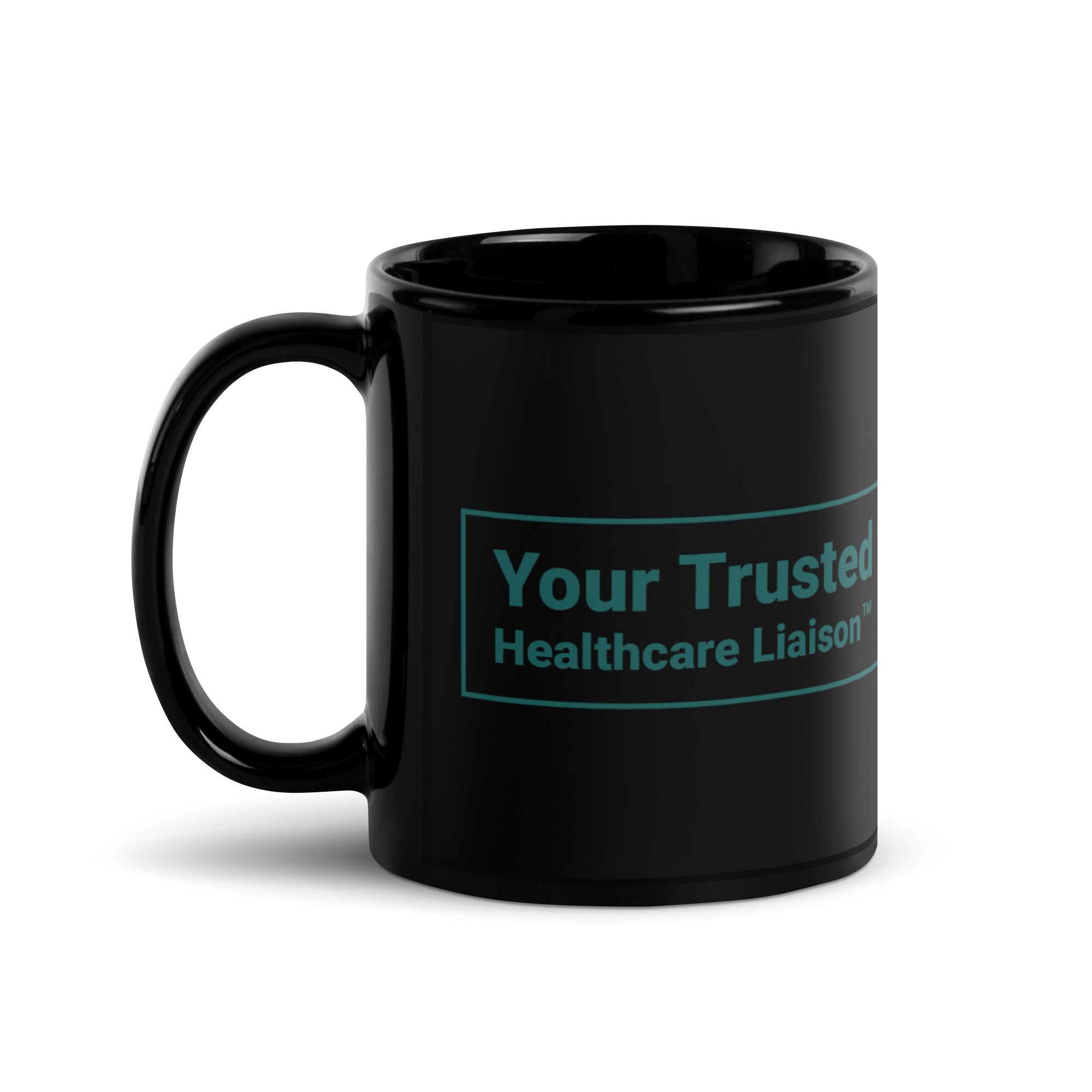 Your Trusted Healthcare Liaison Black Glossy Mug 2