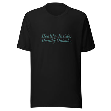 Unisex t-shirt Healthy Inside, Healthy Outside.