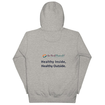 Healthy Inside, Healthy Outside Hoodie Front & Back