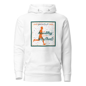 'I'll be healthy as long as I have the Real PharmD' Unisex Hoodie