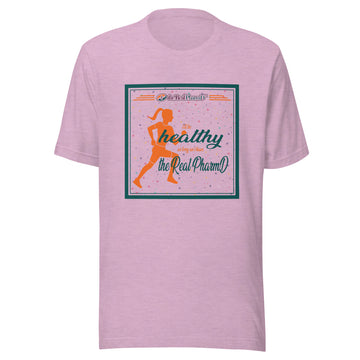 I'll Be Healthy As Long As I have the Real PharmD Female 1 Unisex t-shirt