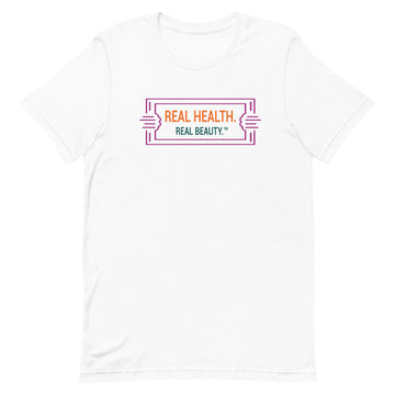 Real Health. Real Beauty. Original Unisex t-shirt